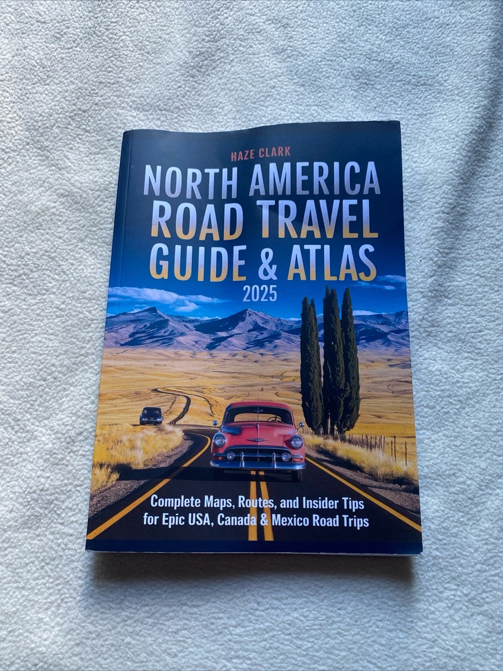 North America Road Travel Guide & Atlas 2025 - Blue/Yellow Cover